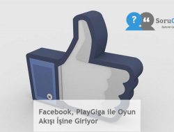 Facebook, PlayGiga ile Oyun Akışı İşine Giriyor