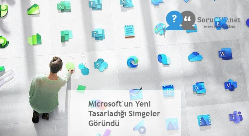 Microsoft’un Yeni Tasarladığı Simgeler Göründü