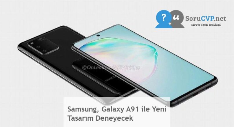Samsung, Galaxy A91 ile Yeni Tasarım Deneyecek