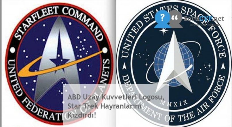 ABD Uzay Kuvvetleri Logosu, Star Trek Hayranlarını Kızdırdı!