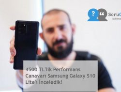 4500 TL’lik Performans Canavarı Samsung Galaxy S10 Lite’ı İnceledik!