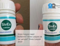 Sivex Losyon nasıl kullanılır? Sivex Losyon ne işe yarıyor? Sivex Losyon 2020