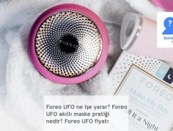 Foreo UFO ne işe yarar? Foreo UFO akıllı maske pratiği nedir? Foreo UFO fiyatı