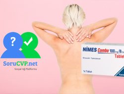 Nimes Combo Ne İşe yarar? 100 mg 8mg Tablet: Ağrı ve Kas Spazmları – Etkili Çözüm mü? Nedir, Ne İşe Yarar?